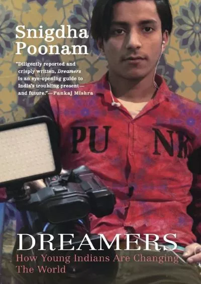 [EBOOK]-Dreamers: How Young Indians Are Changing the World