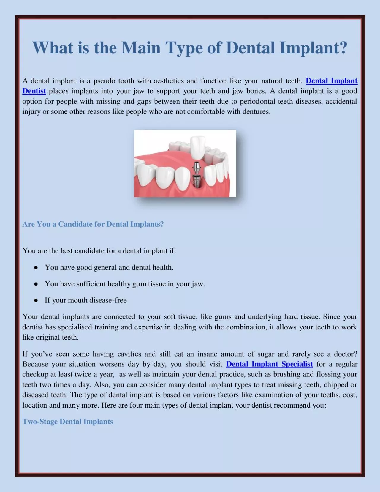 What is the Main Type of Dental Implant?