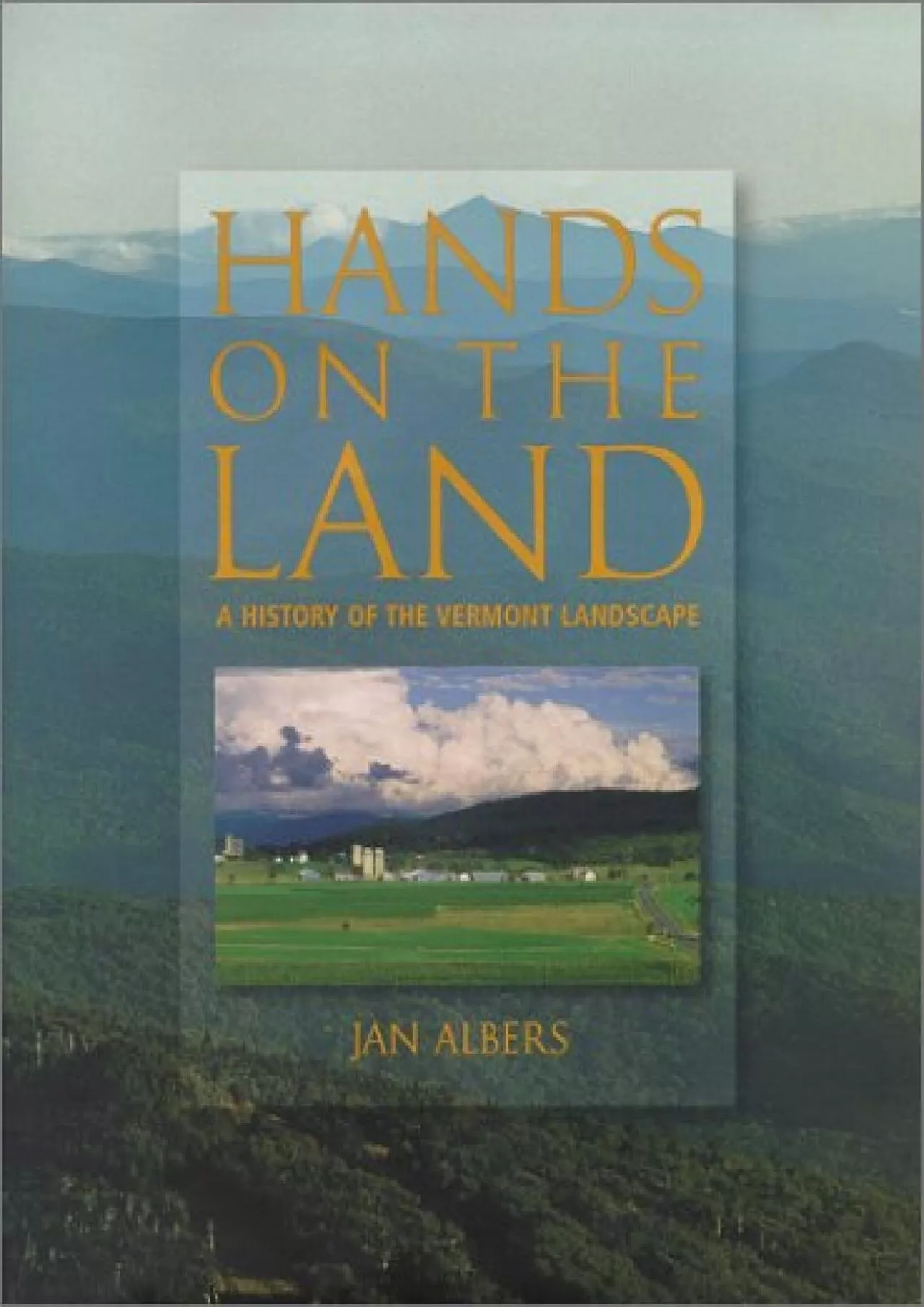 PDF-[READ]-Hands on the Land: A History of the Vermont Landscape