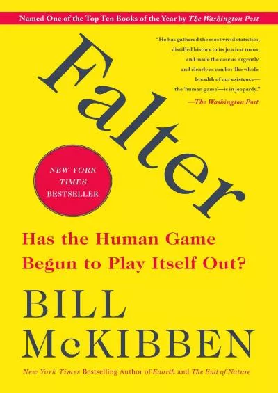 [READ]-Falter: Has the Human Game Begun to Play Itself Out?