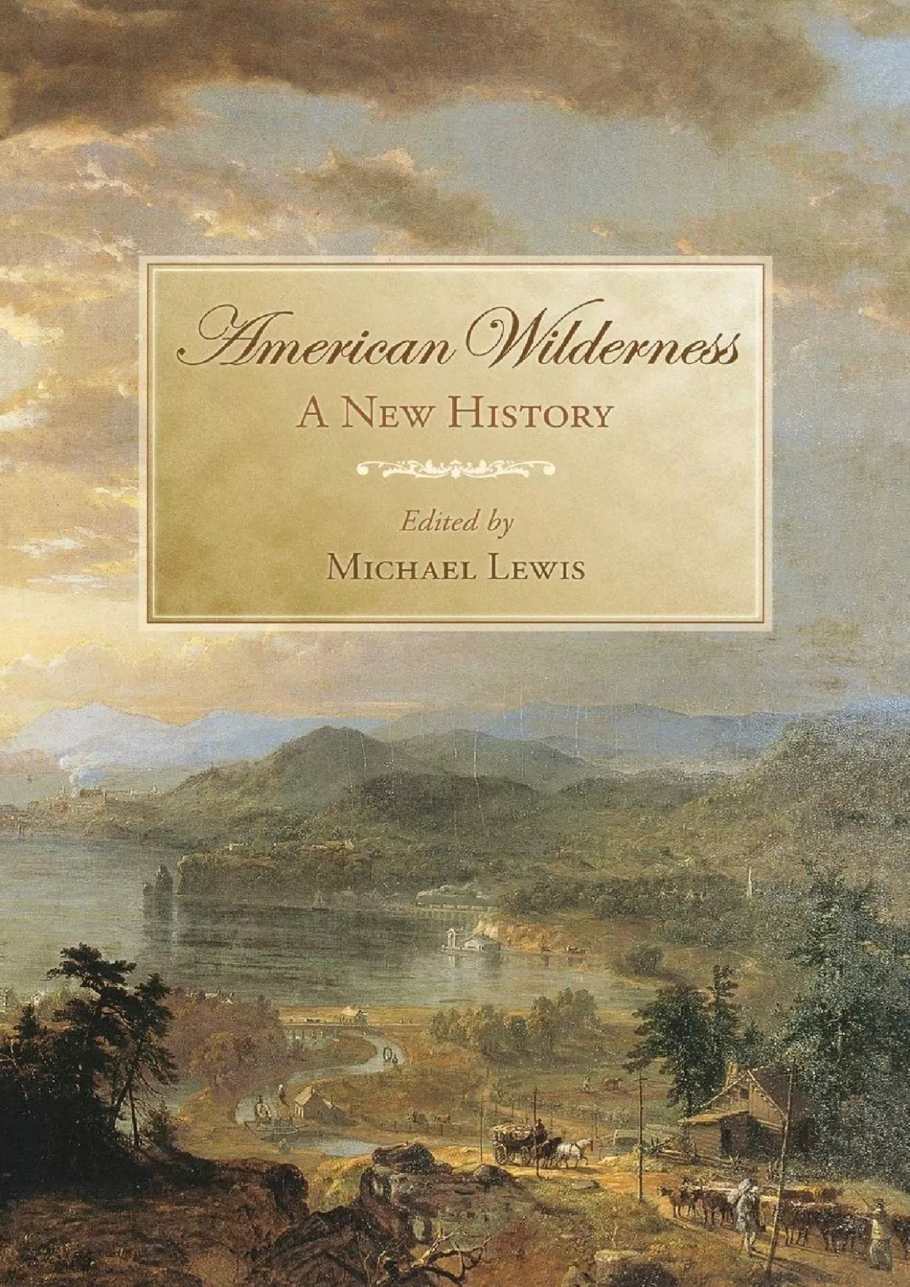 PDF-[EBOOK]-American Wilderness: A New History