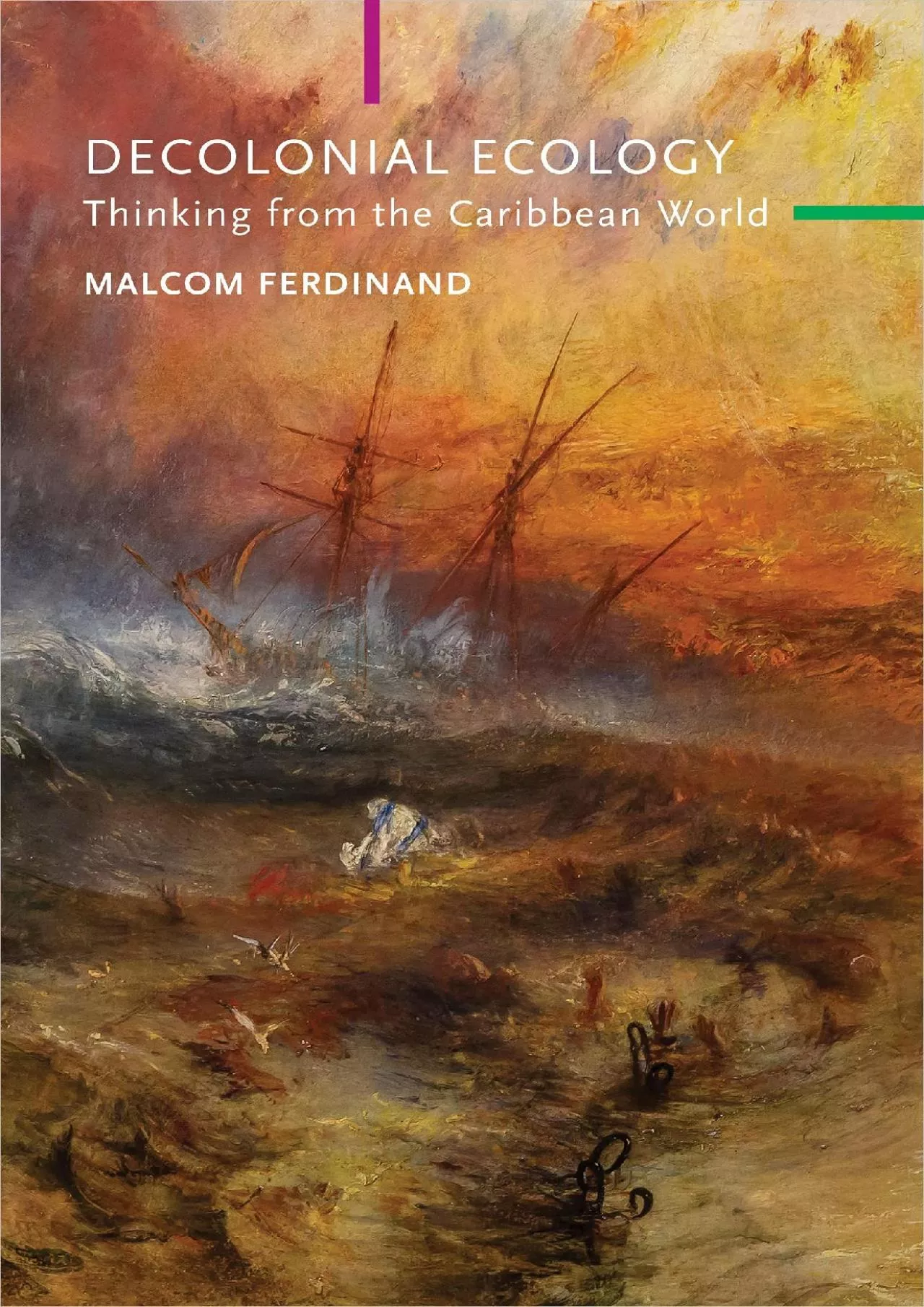 PDF-[READ]-Decolonial Ecology: Thinking from the Caribbean World (Critical South)