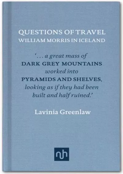 [EBOOK]-Questions of Travel: William Morris in Iceland