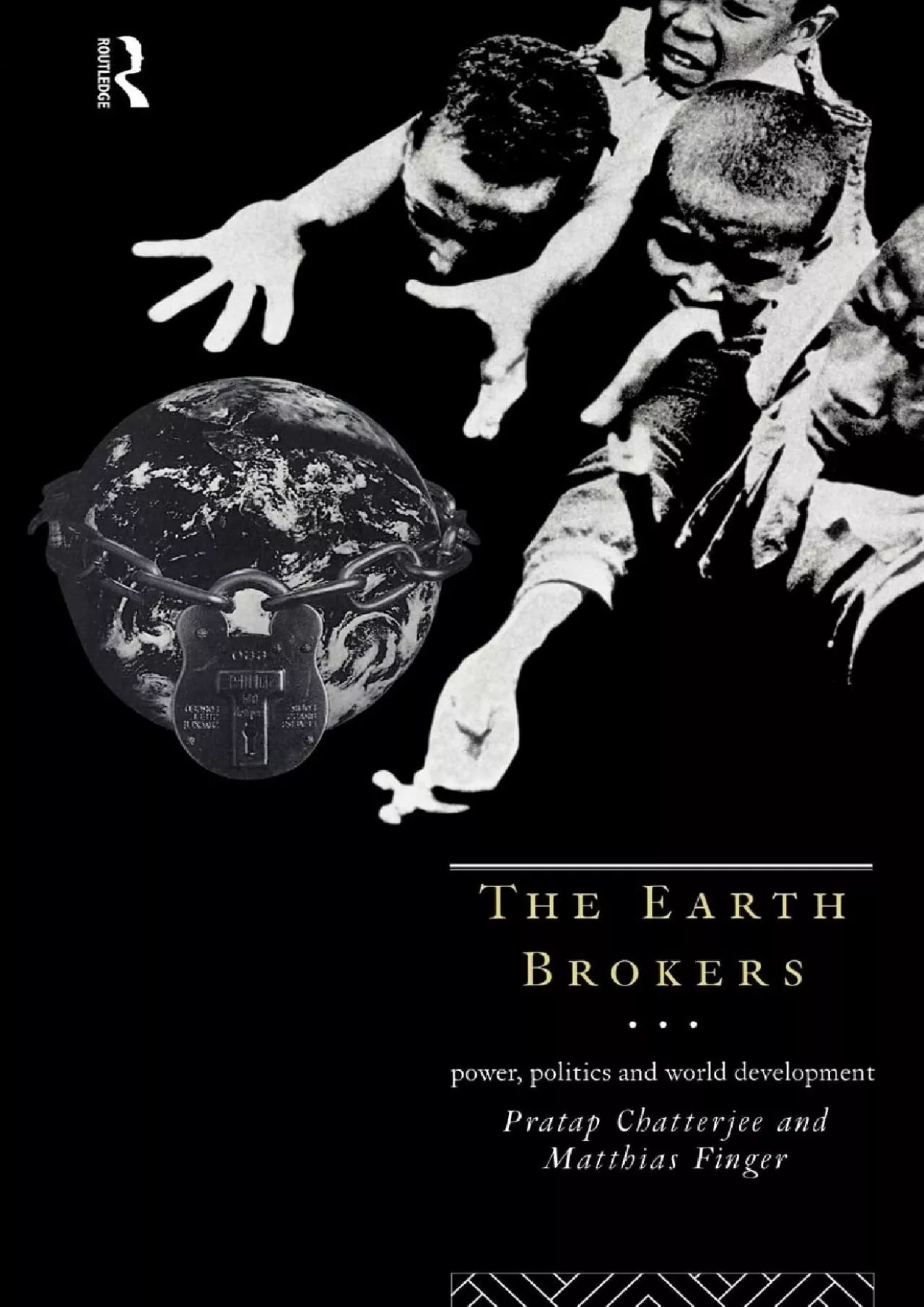 PDF-[DOWNLOAD]-The Earth Brokers: Power, Politics and World Development