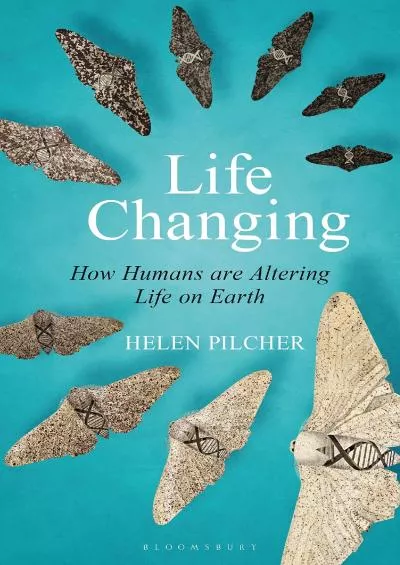 [BOOK]-Life Changing: SHORTLISTED FOR THE WAINWRIGHT PRIZE FOR WRITING ON GLOBAL CONSERVATION (Bloomsbury Sigma)