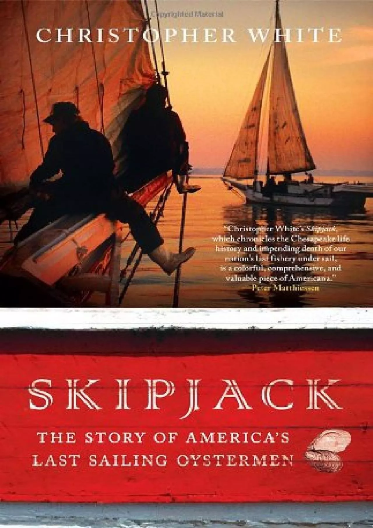 PDF-[DOWNLOAD]-Skipjack: The Story of America\'s Last Sailing Oystermen