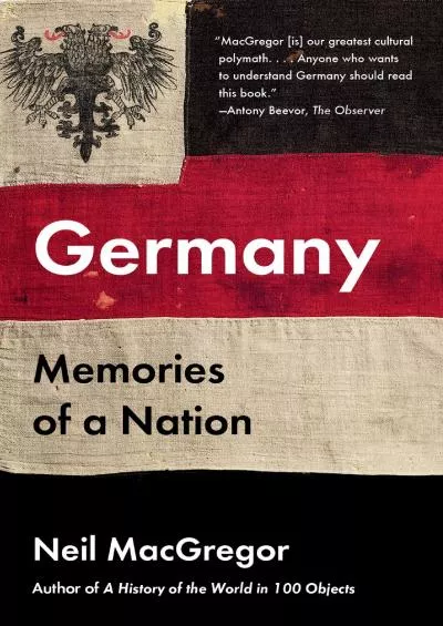 [READ]-Germany: Memories of a Nation