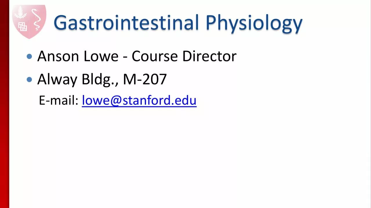 PDF-Gastrointestinal PhysiologyAnson Lowe Course DirectorAlwayBldg Mmail