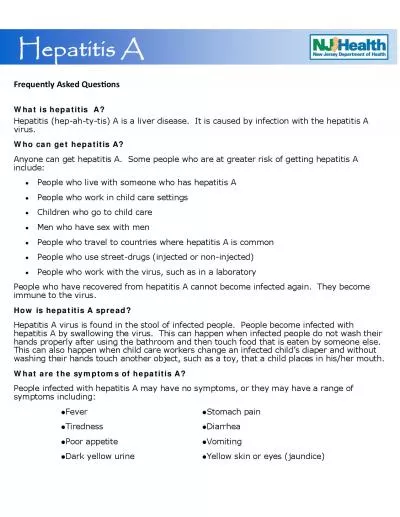 Hepatitis A Frequently Asked QuesHepatitis hepahtytis A is a li i