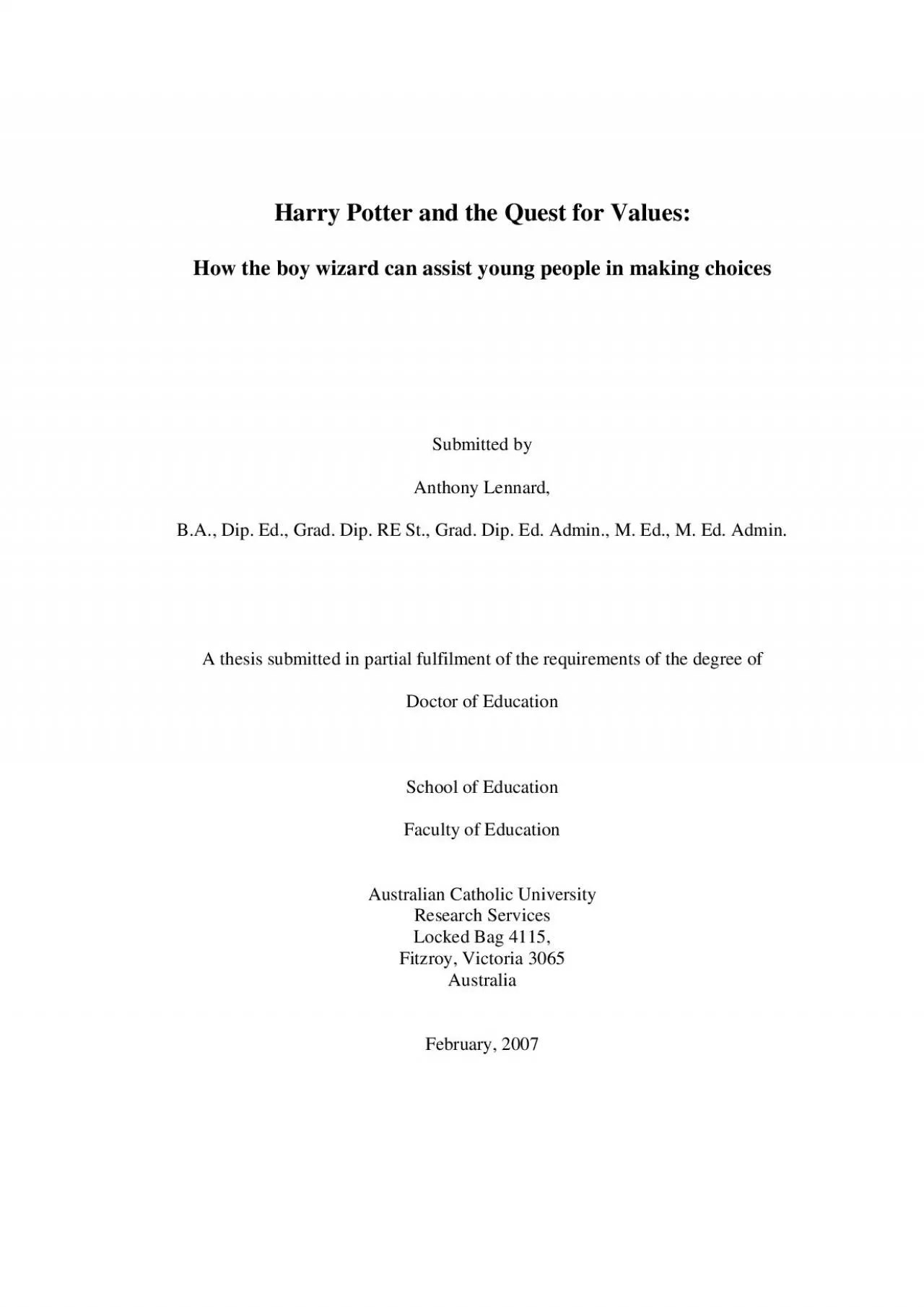 Harry Potter and the Quest for Values How the boy wizard can assist y