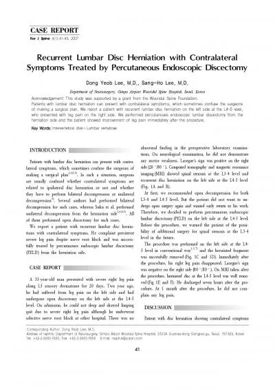 A 35yearold man presented with severe right leg pain along L5 sensor