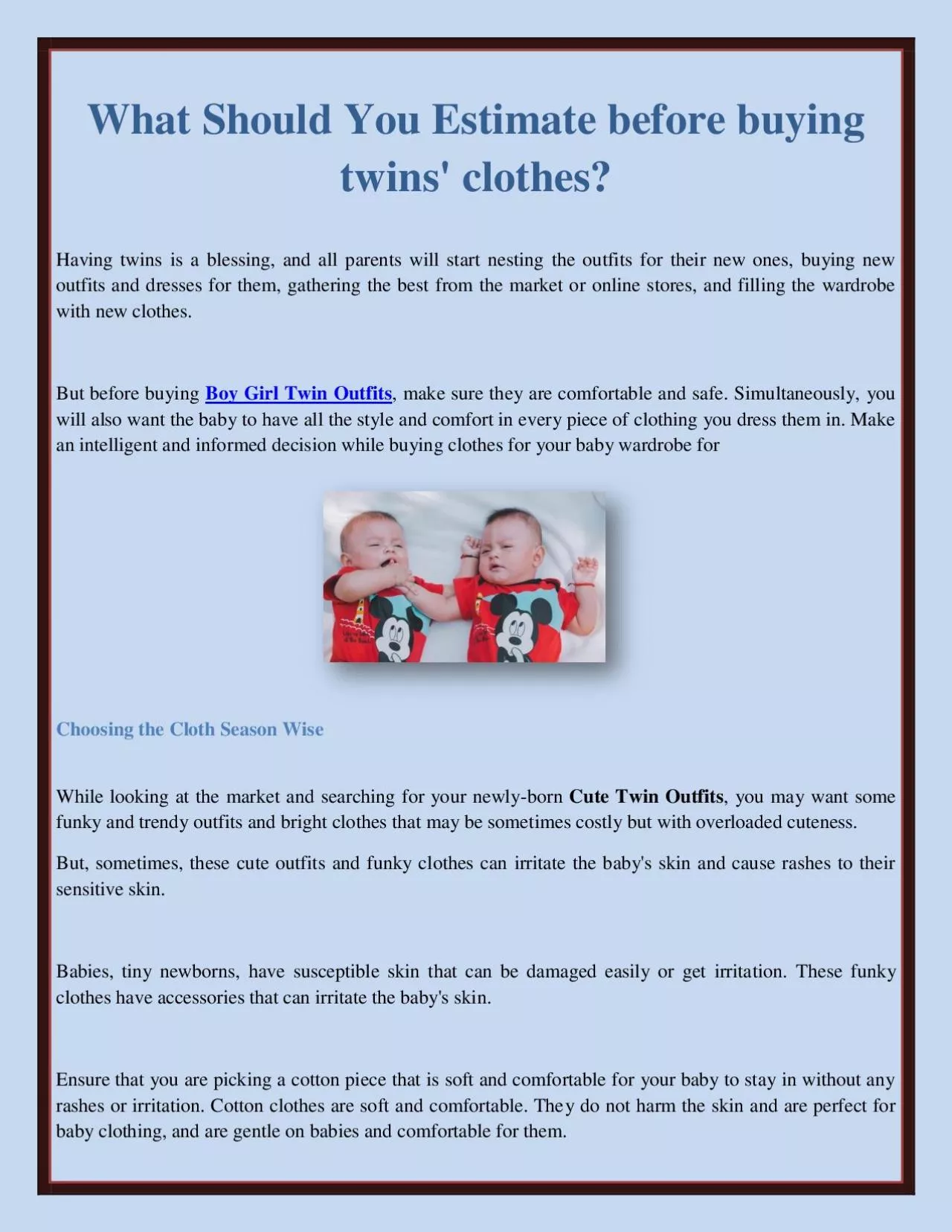 What Should You Estimate before buying twins\' clothes?