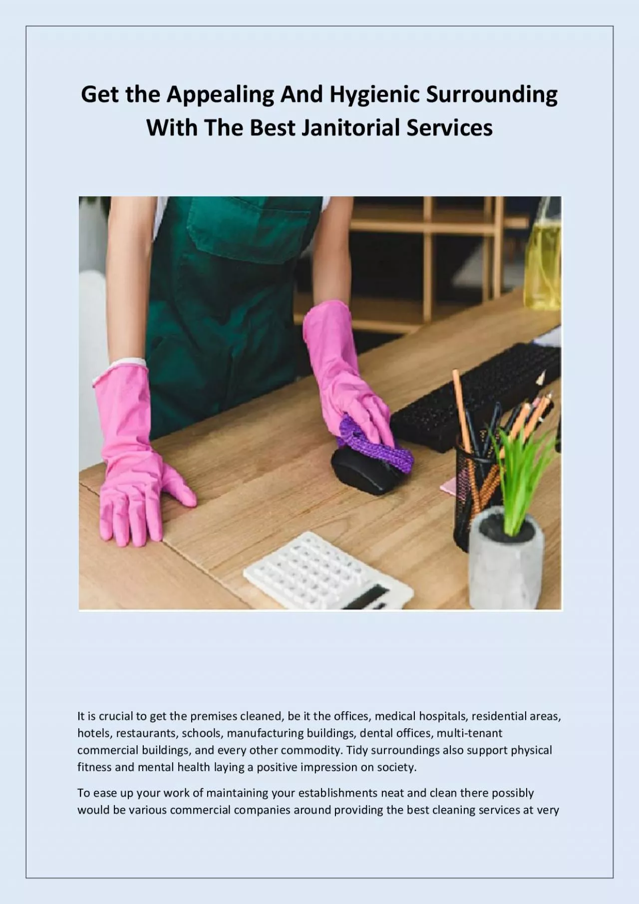 PDF-Get the Appealing And Hygienic Surrounding With The Best Janitorial Services