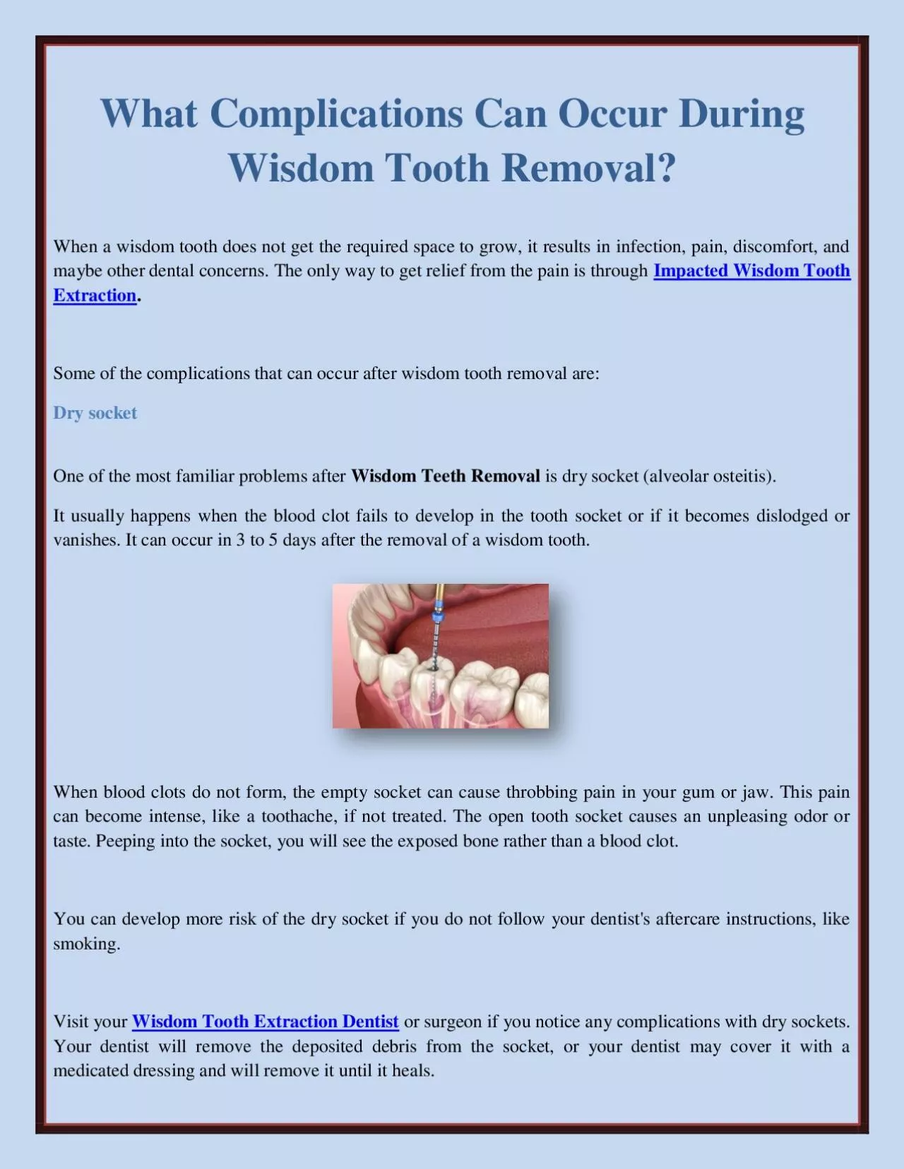 What Complications Can Occur During Wisdom Tooth Removal?