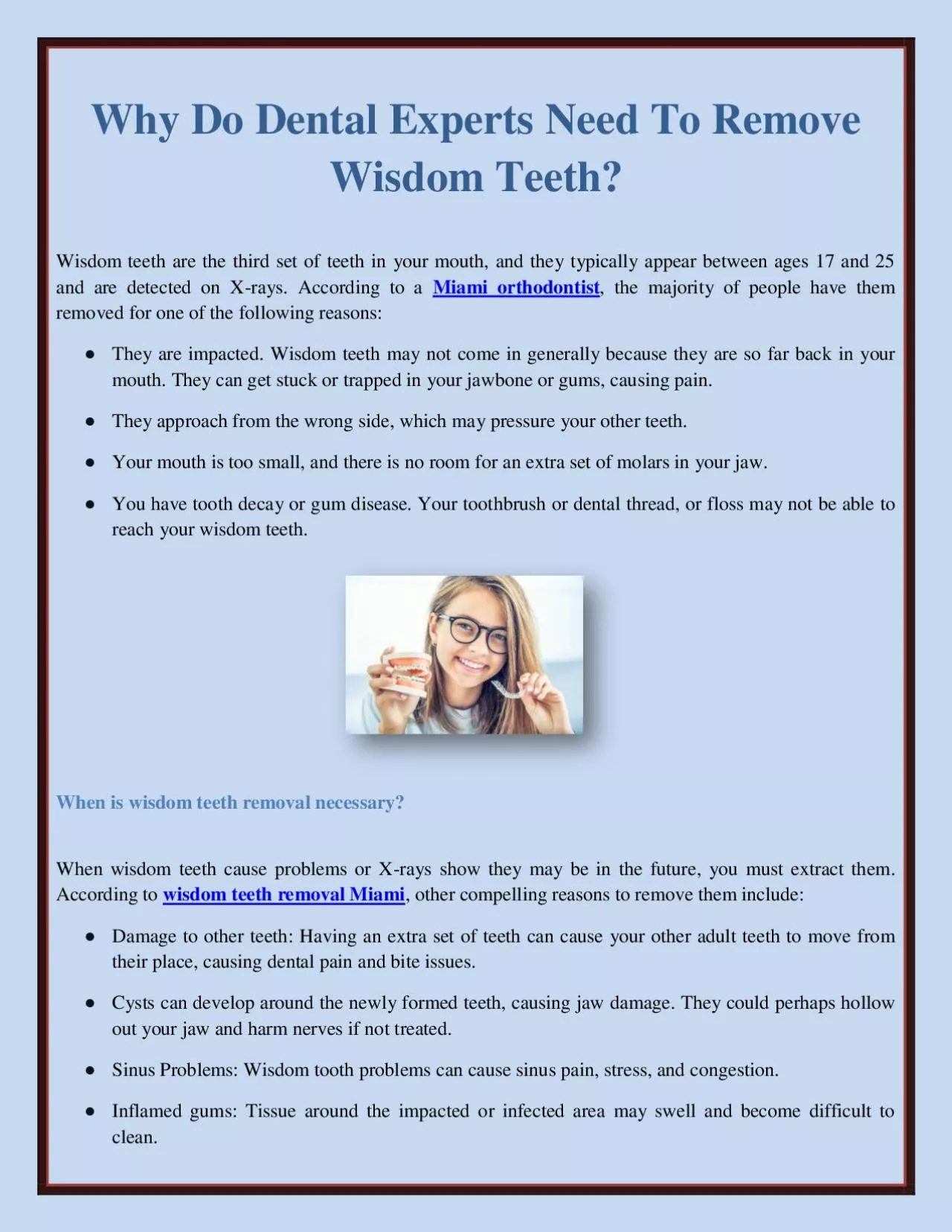 Why Do Dental Experts Need To Remove Wisdom Teeth?