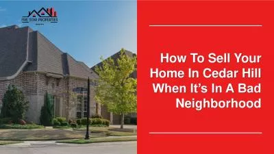 Tips For Selling Your Home In A Bad Neighborhood