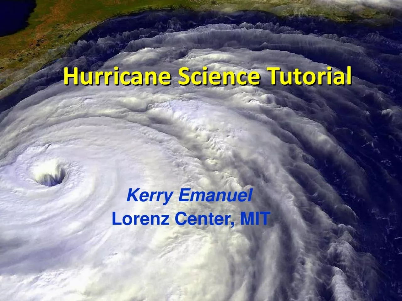 PDF-Hurricane Science TutorialKerry EmanuelLorenz Center MIT