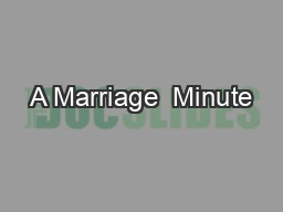 A Marriage  Minute