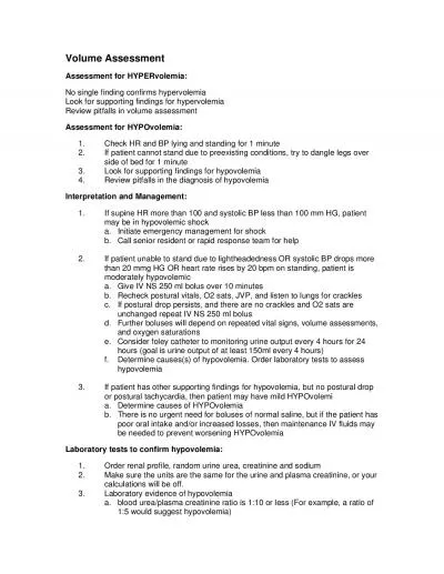 Assessment for HYPERvolemia  No single finding confirms hypervolemia