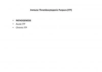 Immune ThrombocytopenicPurpuraPATHOGENESISAcuteChron