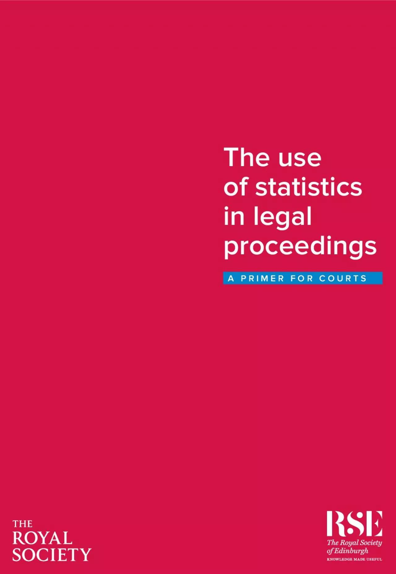 PDF-THE USE OF STATISTICS IN LEGAL PROCEEDINGS A PRIMER FOR COURTS