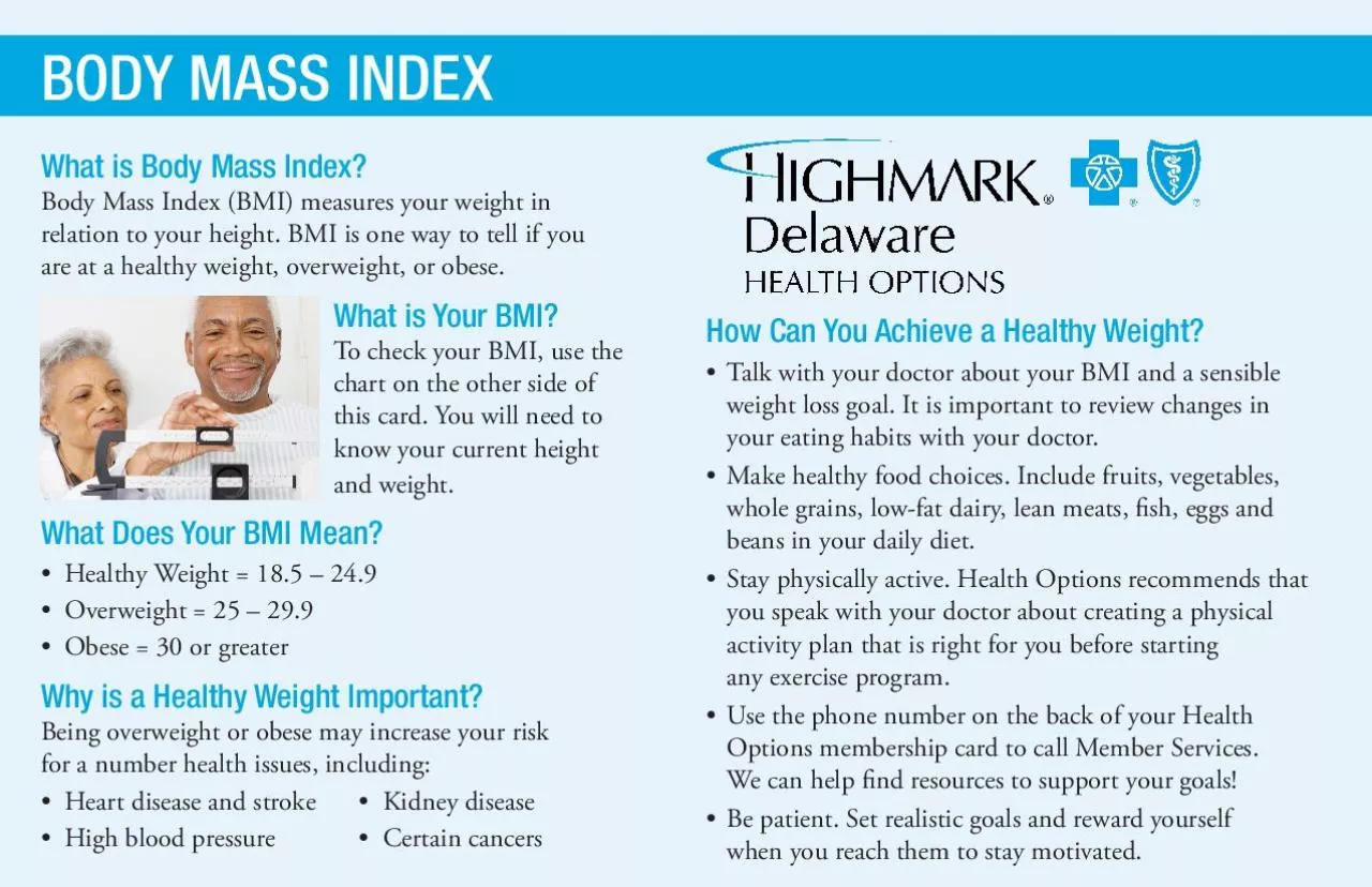 What is Body Mass IndexBody Mass Index BMI measures your weight in