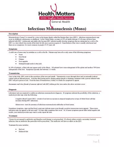 Mononucleosis mono is caused by a virus in the herpes family calle