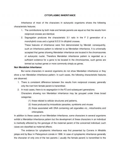 CYTOPLASMIC INHERITANCEInheritance of most of the characters in eukary