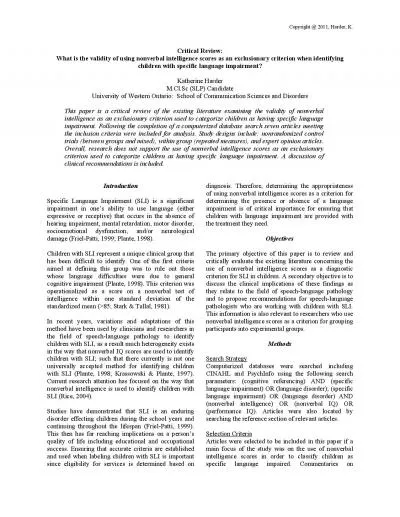 Children with SLI represent a unique clinical group that has been diff