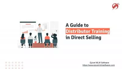 The Essential Distributor Training Guide for Direct Selling Business