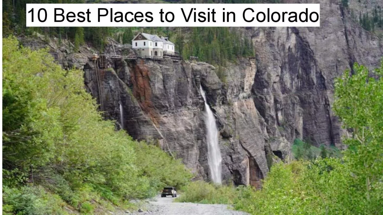 PDF-10 Best Places to Visit in Colorado