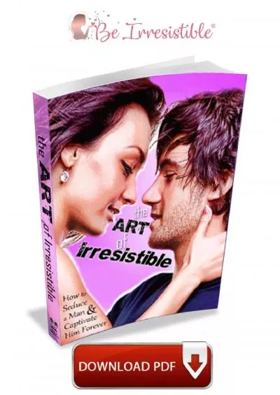 The Art Of Irresistible PDF-Book