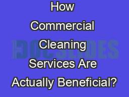 How Commercial Cleaning Services Are Actually Beneficial?