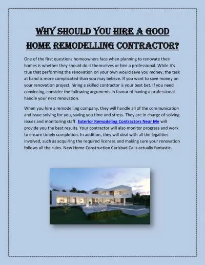 Why should you hire a good home remodelling contractor?