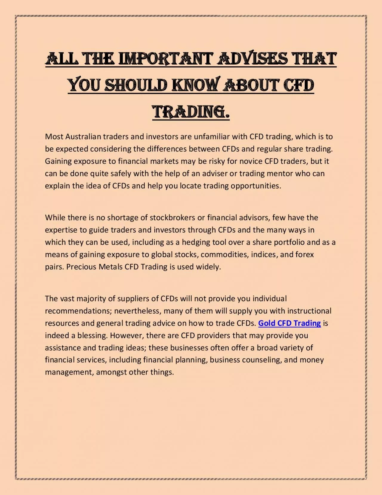 All the important advises that you should know about CFD trading.