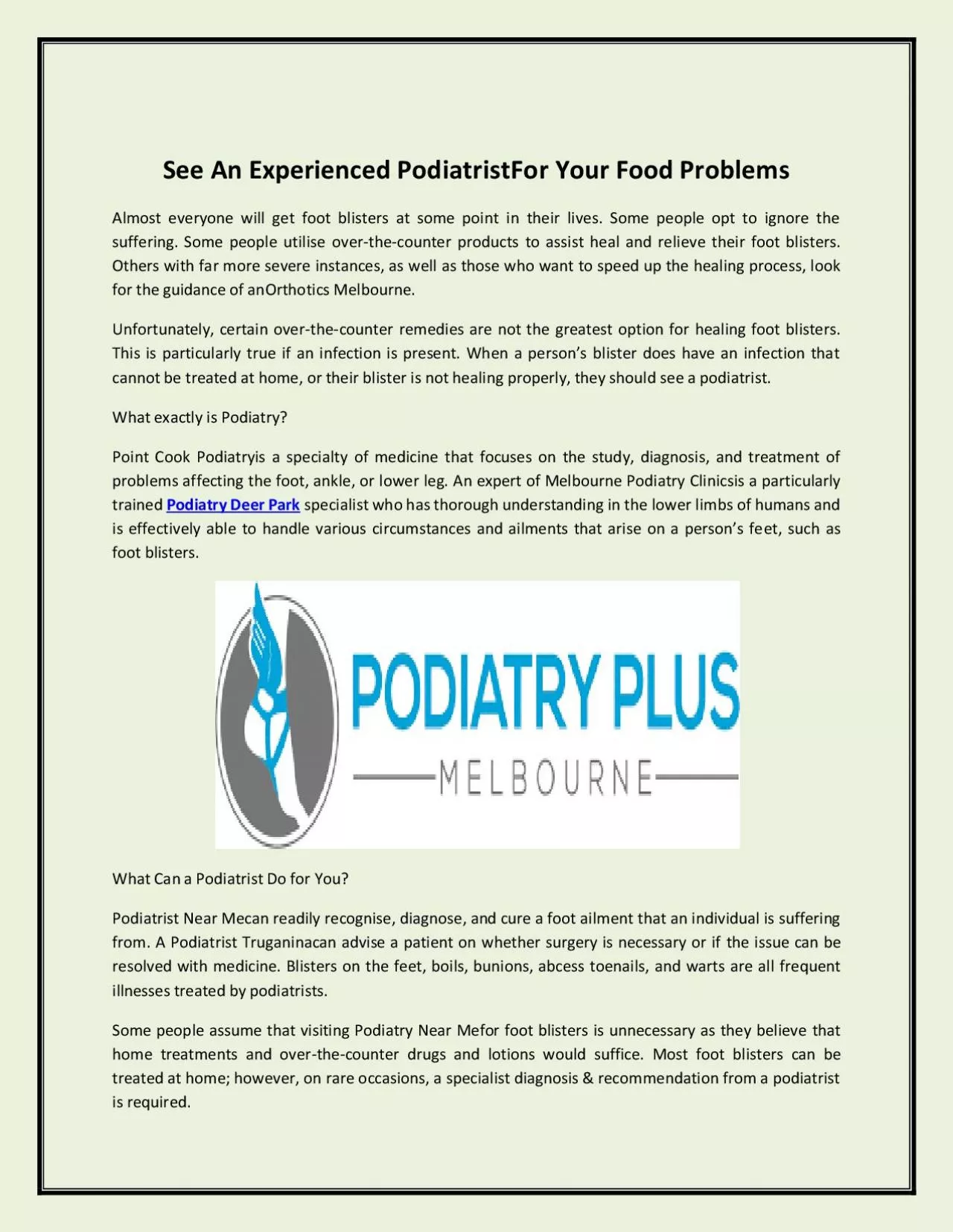 See An Experienced PodiatristFor Your Food Problems