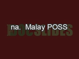 na.  Malay POSS