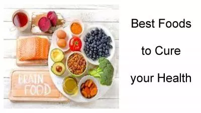 Best Foods to Cure your Health