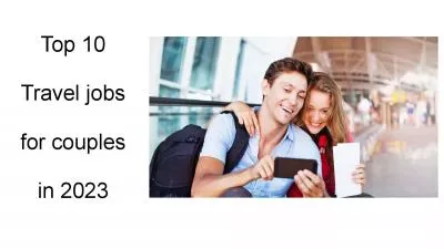 Top 10 Travel jobs for couples in 2023