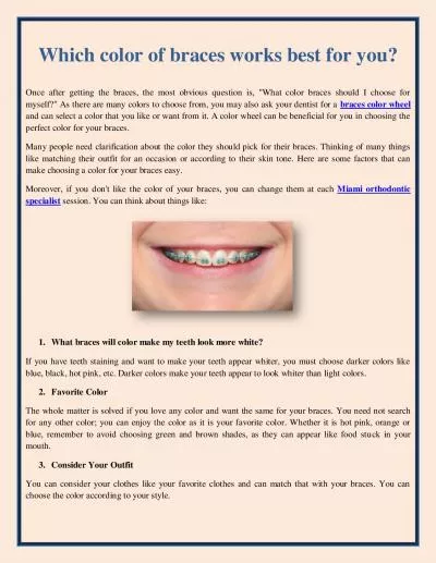 Which color of braces works best for you?
