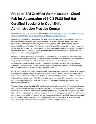 C1000-091: IBM Certified Administrator - Cloud Pak for Automation v19.0.3 PLUS Red Hat Certified Specialist in OpenShift Administration