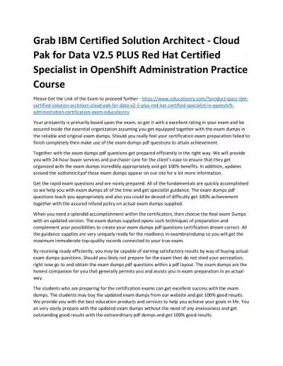 C0004600: IBM Certified Solution Architect - Cloud Pak for Data V2.5 PLUS Red Hat Certified Specialist in OpenShift Administration