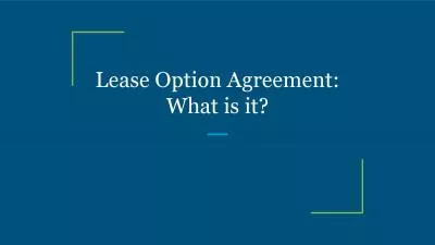 Lease Option Agreement: What is it?