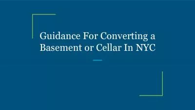 Guidance For Converting a Basement or Cellar In NYC