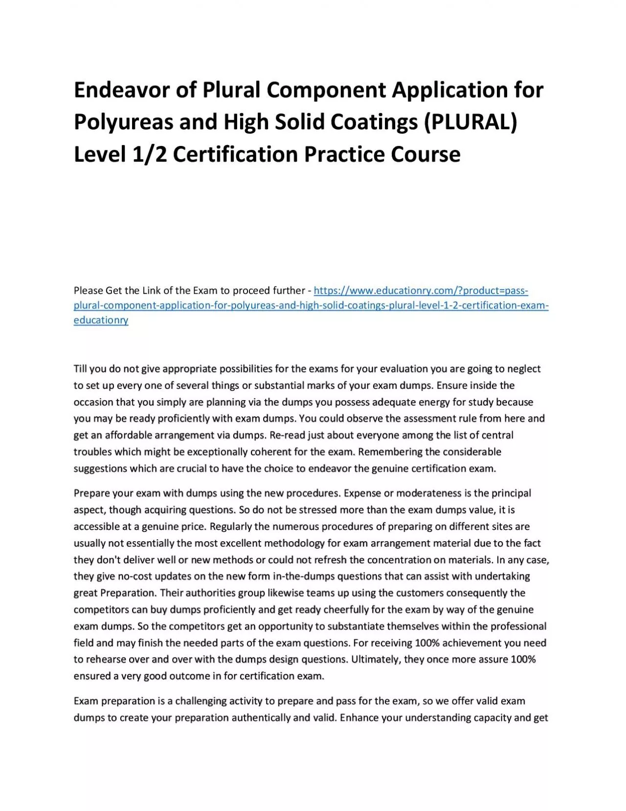 Plural Component Application for Polyureas and High Solid Coatings (PLURAL) Level 1/2