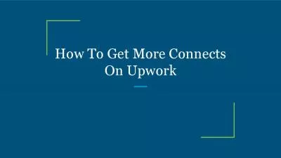 How To Get More Connects On Upwork