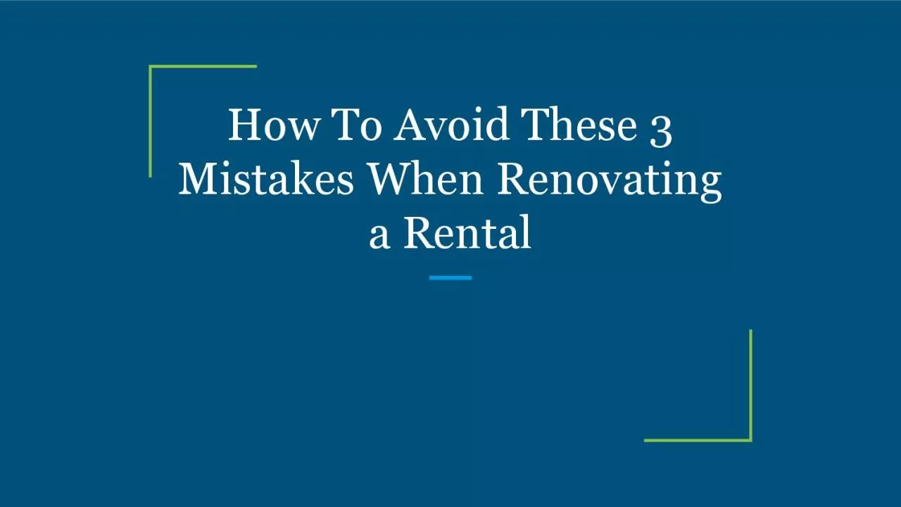 PDF-How To Avoid These 3 Mistakes When Renovating a Rental