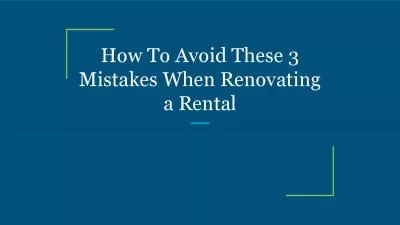 How To Avoid These 3 Mistakes When Renovating a Rental