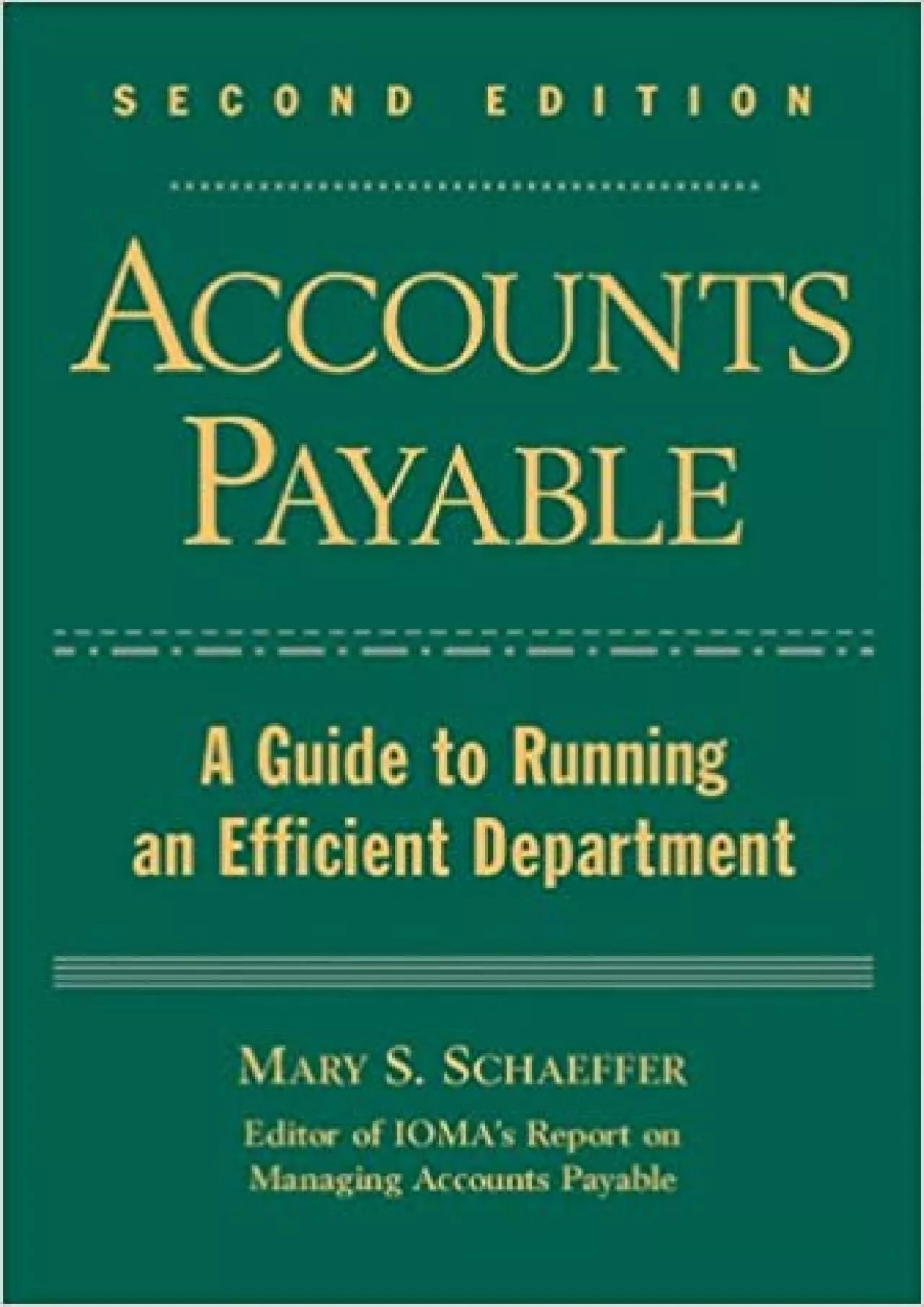 Accounts Payable: A Guide to Running an Efficient Department