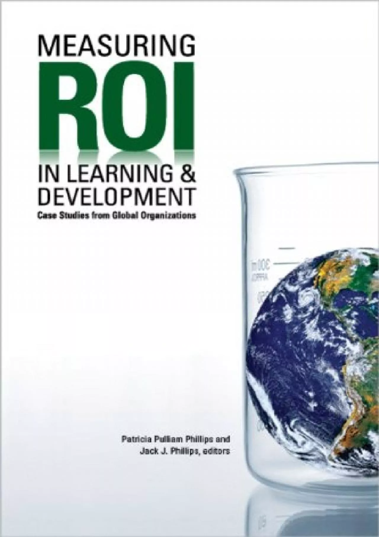 PDF-Measuring ROI in Learning & Development: Case Studies from Global Organizations